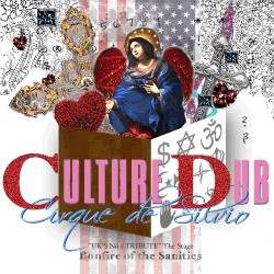 Culture Dub - Cirque de Silvio: CD "Bonfire Of The Sanities"